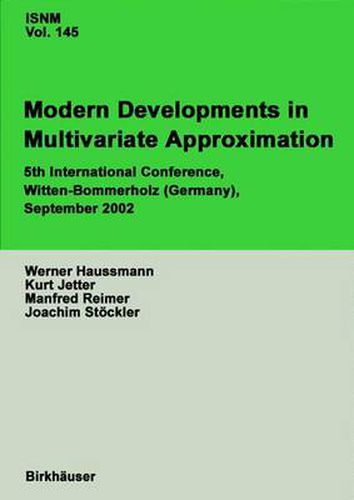 Cover image for Modern Developments in Multivariate Approximation: 5th International Conference, Witten-Bommerholz (Germany), September 2002