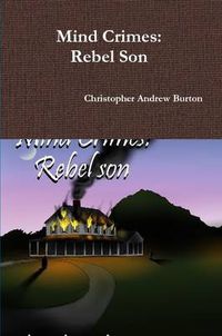 Cover image for Mind Crimes: Rebel Son