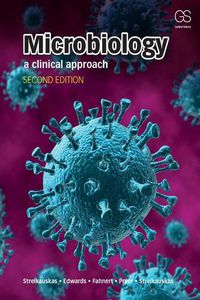 Cover image for Microbiology + Garland Science Learning System Redemption Code: A Clinical Approach