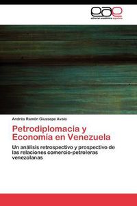 Cover image for Petrodiplomacia y Economia en Venezuela