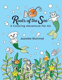 Cover image for Roots of the Sea