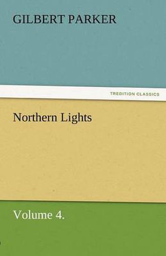Cover image for Northern Lights, Volume 4.