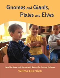 Cover image for Gnomes and Giants, Pixies and Elves