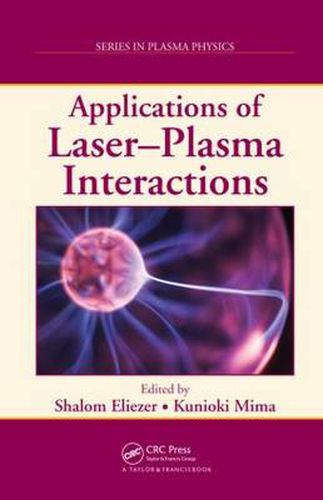 Cover image for Applications of Laser-Plasma Interactions