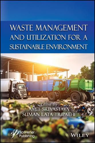 Cover image for Waste Management and Utilization for a Sustainable Environment