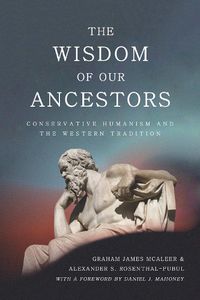 Cover image for The Wisdom of Our Ancestors