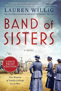 Cover image for Band Of Sisters: A Novel [Large Print]