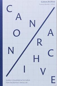 Cover image for Canon/Archive: Studies in Quantitative Formalism