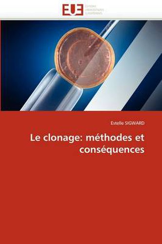 Cover image for Le Clonage: M Thodes Et Cons Quences