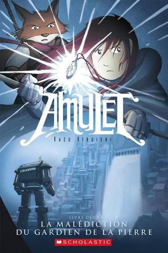 Cover image for Amulet: N degrees 2 - La Malediction Du Gardien de la Pierre