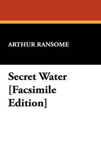 Cover image for Secret Water [Facsimile Edition]