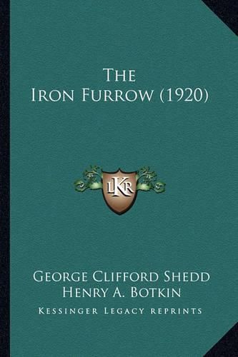 Cover image for The Iron Furrow (1920)