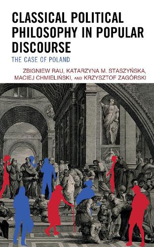 Cover image for Classical Political Philosophy in Popular Discourse: The Case of Poland