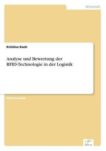 Cover image for Analyse und Bewertung der RFID-Technologie in der Logistik