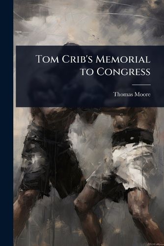 Cover image for Tom Crib's Memorial to Congress