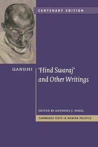 Cover image for Gandhi: 'Hind Swaraj' and Other Writings Centenary Edition