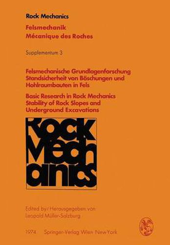 Cover image for Felsmechanische Grundlagenforschung Standsicherheit von Boschungen und Hohlraumbauten in Fels / Basic Research in Rock Mechanics Stability of Rock Slopes and Underground Excavations