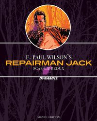 Cover image for F. Paul Wilson's Repairman Jack: Scar-Lip Redux - SGND LMT ED HC