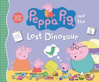 Cover image for Peppa Pig and the Lost Dinosaur