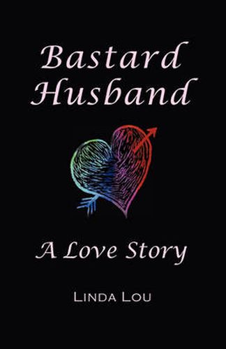 Cover image for Bastard Husband: A Love Story