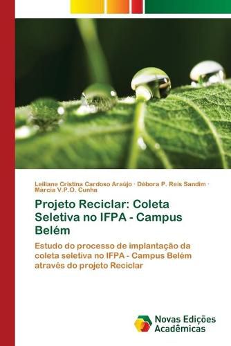 Projeto Reciclar: Coleta Seletiva no IFPA - Campus Belem