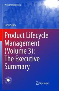 Cover image for Product Lifecycle Management (Volume 3): The Executive Summary