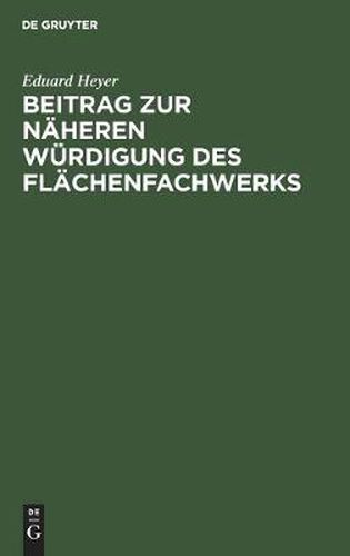 Cover image for Beitrag Zur Naheren Wurdigung Des Flachenfachwerks