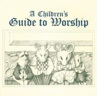 Cover image for A Children's Guide to Worship