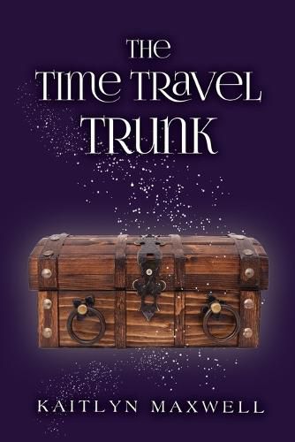 Cover image for The Time Travel Trunk