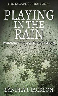 Cover image for Playing In The Rain