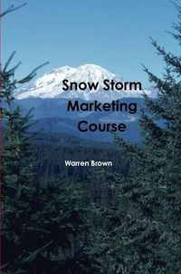 Cover image for Snow Storm Marketing Course