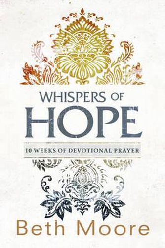 Whispers of Hope: 10 Weeks of Devotional Prayer