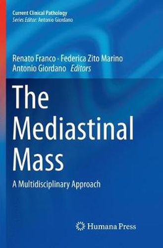 Cover image for The Mediastinal Mass: A Multidisciplinary Approach