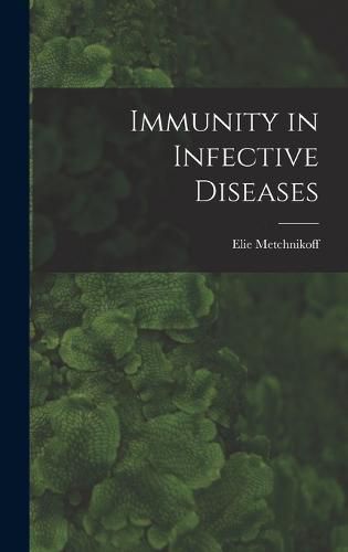 Immunity in Infective Diseases