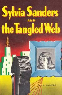 Cover image for Sylvia Sanders and the Tangled Web