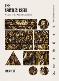 Cover image for The Apostles' Creed: A Guide to the Ancient Catechism