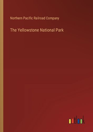 Cover image for The Yellowstone National Park