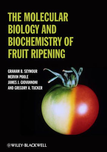 Cover image for The Molecular Biology and Biochemistry of Fruit Ripening