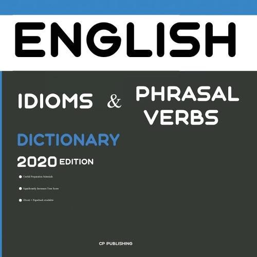 Cover image for Dictionary of English Idioms, Phrasal Verbs, and Phrases 2020 Edition