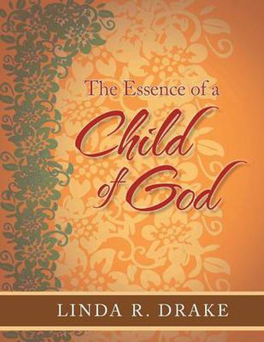 Cover image for The Essence of a Child of God