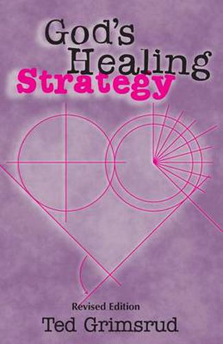 Cover image for God's Healing Strategy, Revised Edition: An Introduction to the Bible's Main Themes