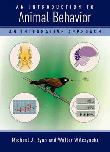 An Introduction to Animal Behavior: An Integrative Approach