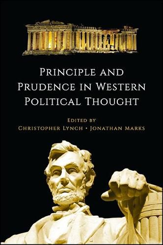 Cover image for Principle and Prudence in Western Political Thought