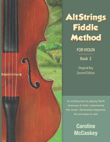 Cover image for AltStrings Fiddle Method for Violin (Original Key), Second Edition, Book 2