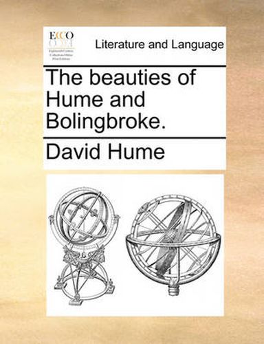 Cover image for The Beauties of Hume and Bolingbroke.