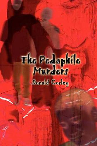 Cover image for The Pedophile Murders