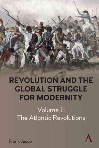 Revolution and the Global Struggle for Modernity: A Comparative Approach