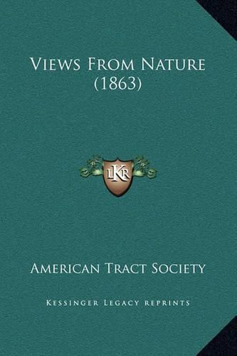 Cover image for Views from Nature (1863)