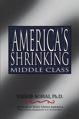 Cover image for America's Shrinking Middle Class