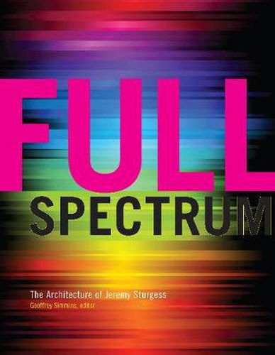 Cover image for Full Spectrum: The Architecture of Jeremy Sturgess